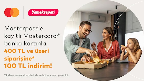 Masterpass’e Mastercard® banka kartını kaydet, haftasonu Yemeksepeti’nden vereceğin 400 TL'lik yemek siparişlerinde geçerli 100 TL indirim kazan! 